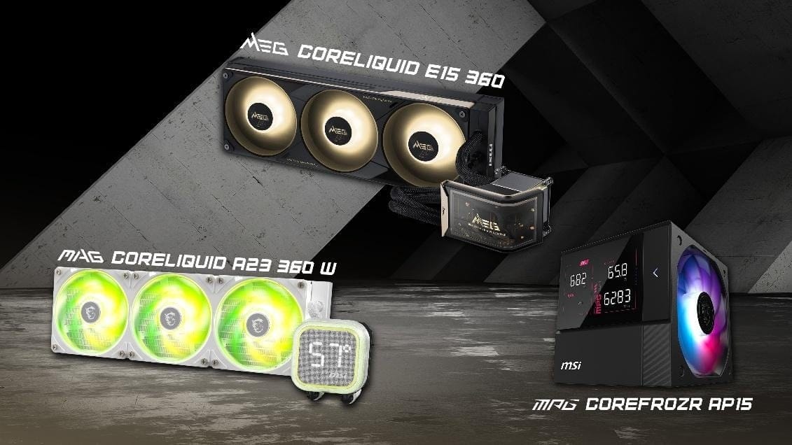 MSI AIO cooling solutions: MEG CORELIQUID E15 360, MAG CORELIQUID A23 360, and MAG COREFROZR ZR AP15.