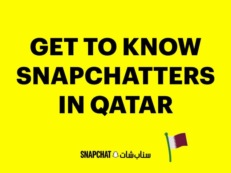 Qatar’s Snapchatters click more, spend more, and shape trends. Here’s the data.