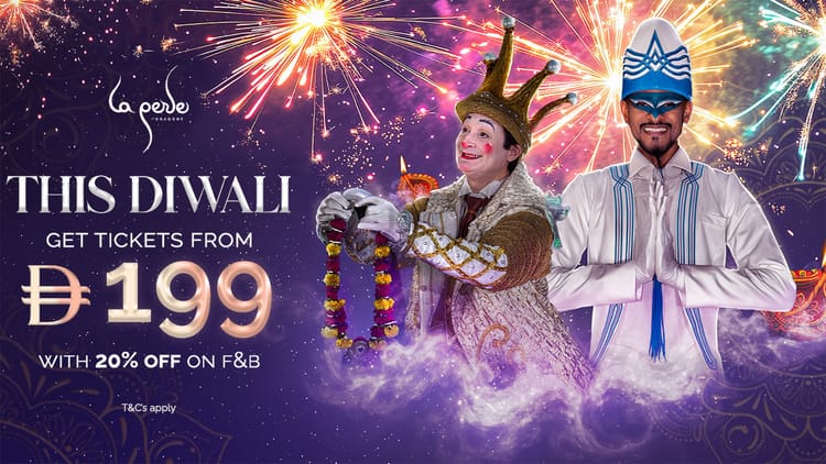 Diwali Plans? La Perle Has Tickets from AED 199 + 20% Off F&B