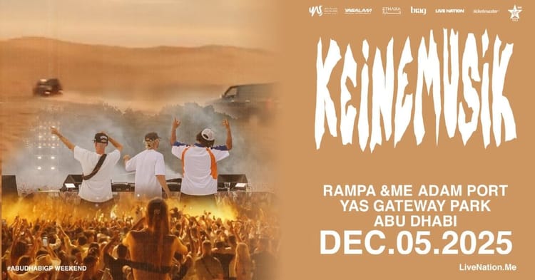 Keinemusik Returns to Abu Dhabi for Yas Gateway Park Show
