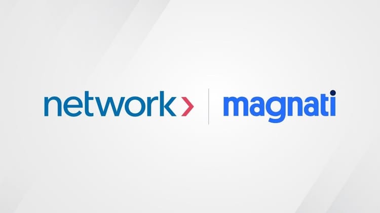Network buys scale, Magnati gets reach. Everyone gets fees