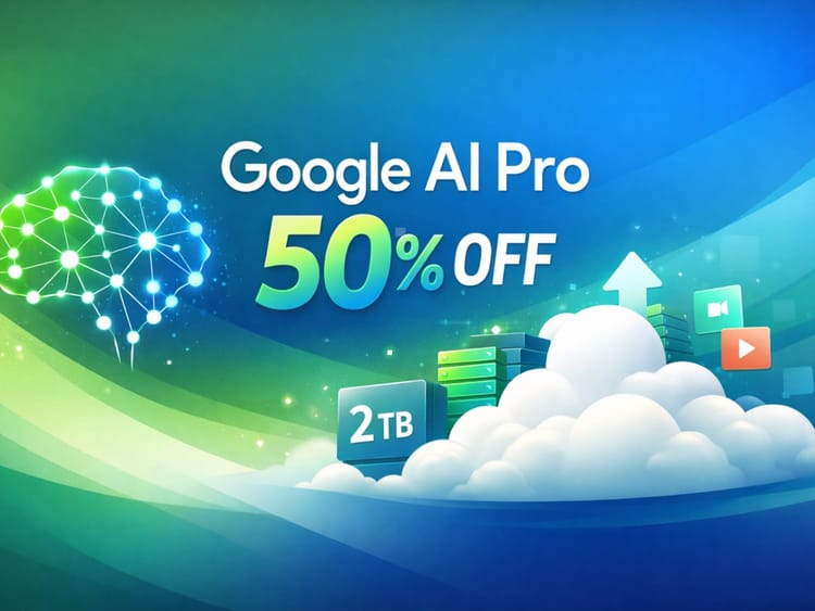 Google AI Pro annual plan is  50% off  for new members (and you get 2TB storage)