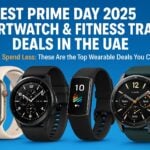 Best Prime Day 2025 Smartwatch & Fitness Tracker Deals in the UAE