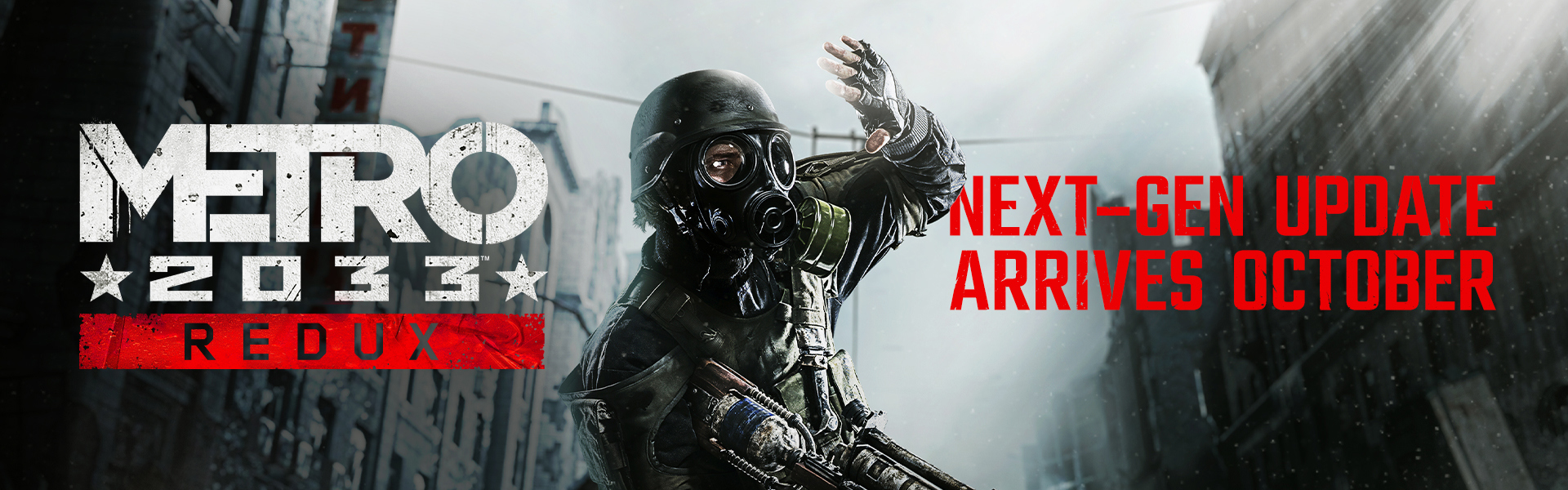 Metro Redux gets a free next-gen update this month